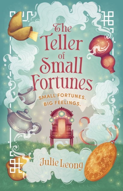 The Teller of Small Fortunes - Julie Leong