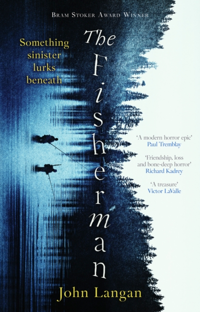 The Fisherman - John Langan