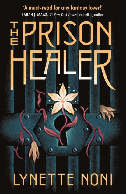 The Prison Healer - Lynette Noni