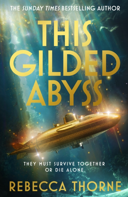 This Gilded Abyss - Rebecca Thorne (Hardback)